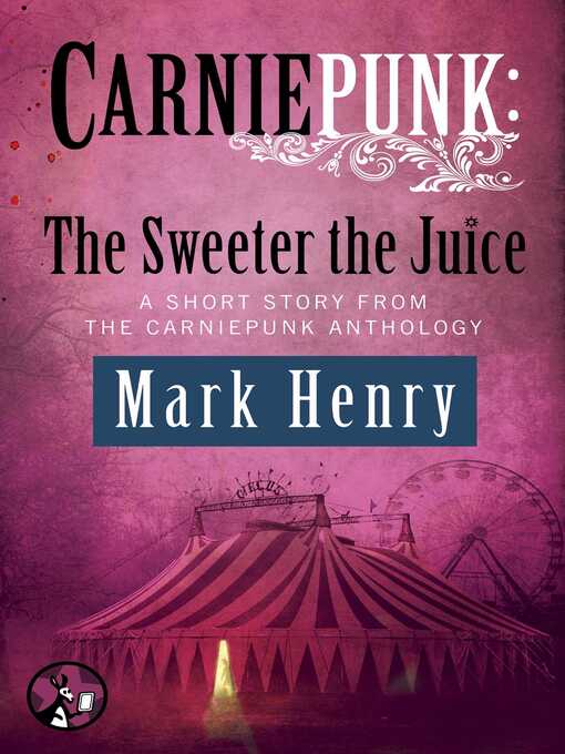 Title details for The Sweeter the Juice by Mark Henry - Wait list
